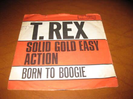 T. Rex - Solid Gold Easy Action / Born To Boogie