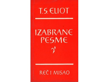 T. S. Eliot - IZABRANE PESME