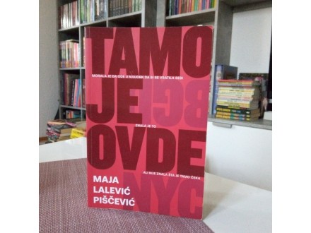 TAMO JE OVDE - Maja Lalević Piščević