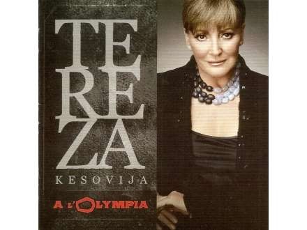 TEREZA KESOVIJA - A L`OLYMPIA
