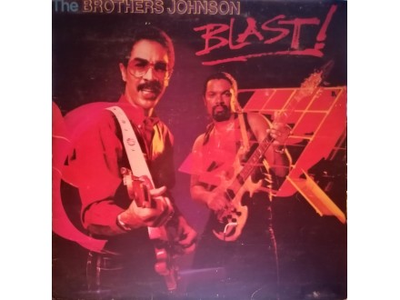 THE BROTHERS JOHNSON - Blast!