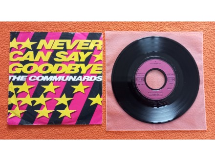 THE COMMUNARDS - Never Can Say Goodbye (singl) Germany