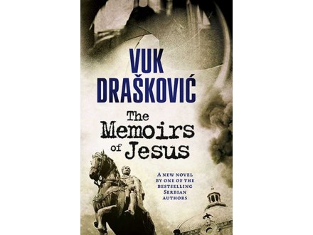 THE MEMOIRS OF JESUS - Vuk Drašković