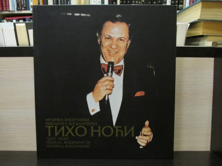 TIHO NOĆI - muzička biografija Miodraga Bogdanovića