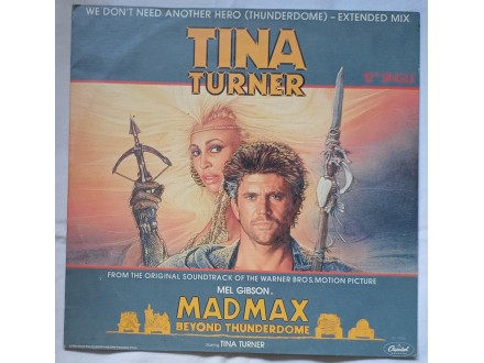 TINA TURNER - WE DON`T NEED ANOTHER HERO