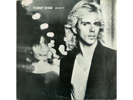 TOMMY SHAW - What If
