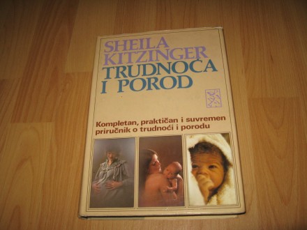 TRUDNOĆA I POROD - Sheila Kitzinger