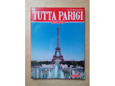 TUTTA PARIGI (Sve o Parizu)