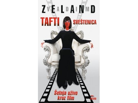 Tafti sveštenica: Šetnja uživo kroz film - Vadim Zeland
