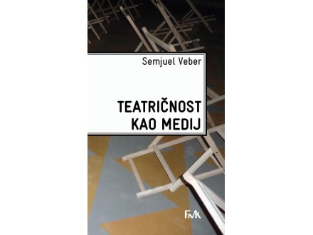 Teatričnost kao medij - Semjuel Veber