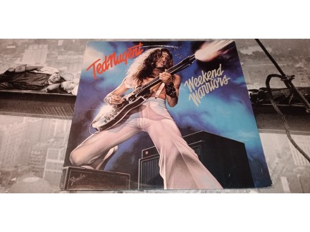 Ted Nugent-Weekend Warriors