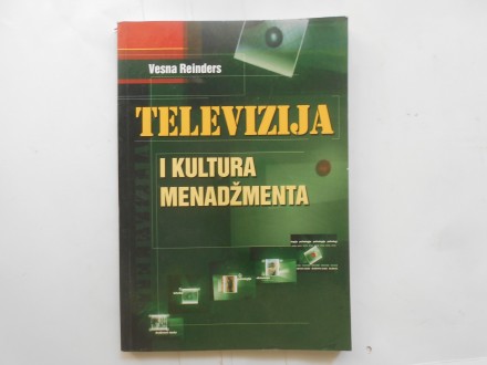 Televizija i kultura menadžmenta, Vesna Reinders