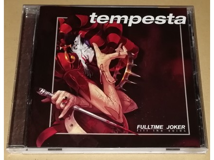 Tempesta ‎– Fulltime Joker (Fill The Voids), CD