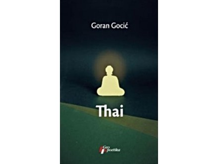 Thai - Goran Gocić