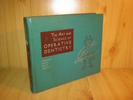 The Art and Science of Operative Dentistry