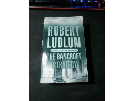 The Bancroft strategy - Robert Ludlum
