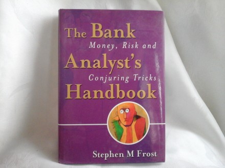 The Bank Analyst Handbook Stephen M Frost
