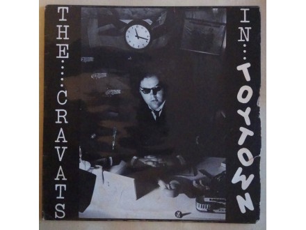 The Cravats ‎– In Toytown (čitaj opis)