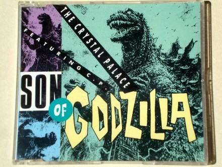 The Crystal Palace Featuring C.P. - Son Of Godzilla