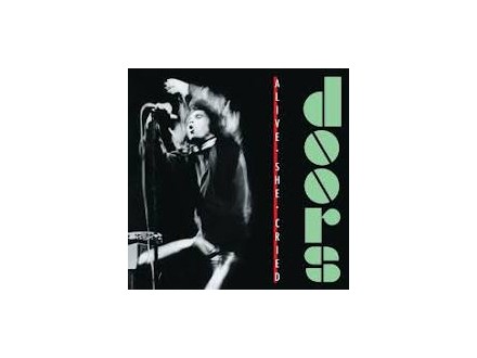 The Doors - Alive, She Cried  (Limited Vinyl)
