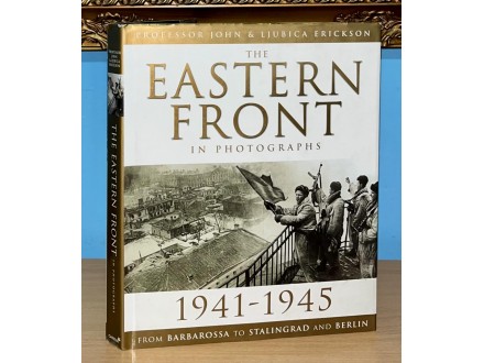 The Eastern Front in photographs 1941 - 1945