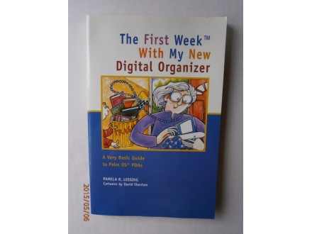 The First Week with My New Digital Organizer