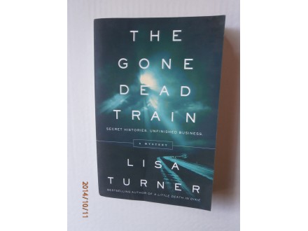 The Gone Dead Train, Lisa Turner