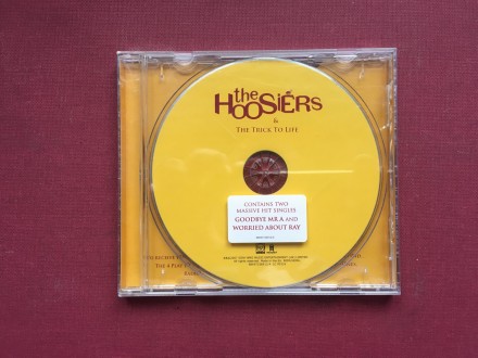 The Hoosiers - &;;;;; THE TRiCK To LiFE (bez bookleta)  2007
