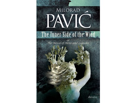 The Inner Side of the Wind or The Novel of Hero and Leander
