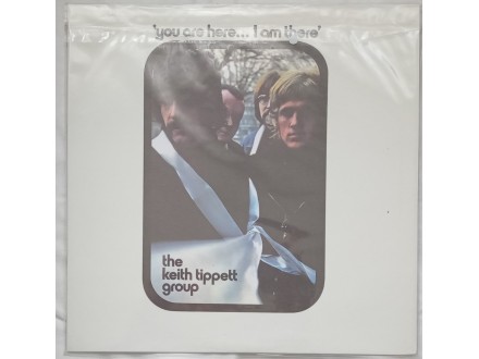 The Keith Tippett Group - You are here...I am therre