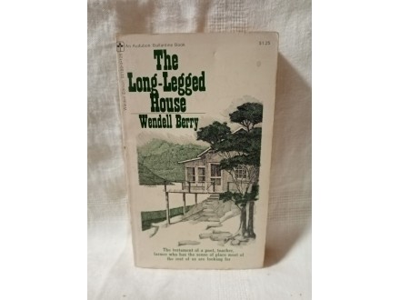 The Long-Legged House,Wendell Berry