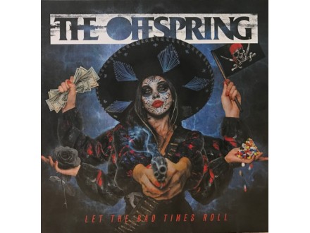 The Offspring – Let The Bad Times Roll
