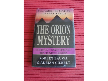 The Orion Mystery- Unlocking the Secrets of the Pyramid