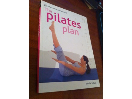 The Pilates plan Jennifer Dufton