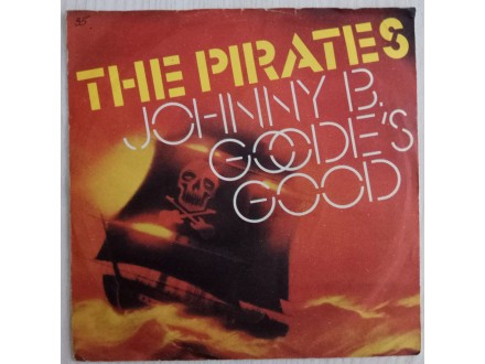 The Pirates ‎– Johnny B. Goode`s Good