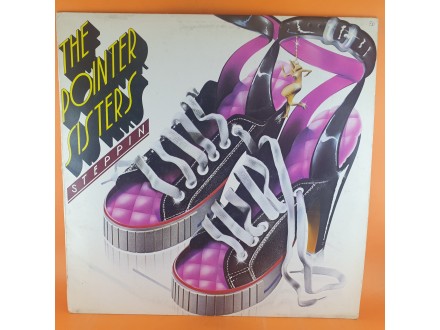 The Pointer Sisters* ‎– Steppin`, LP
