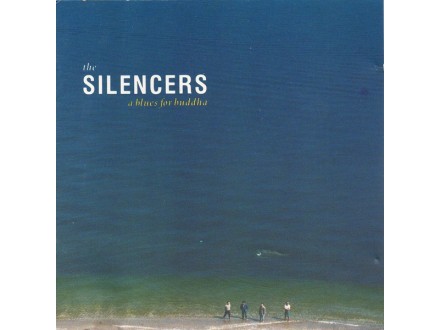 The Silencers – A Blues For Buddha