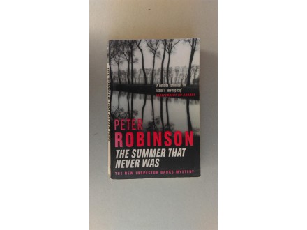 The Summer That Never Was - Peter Robinson