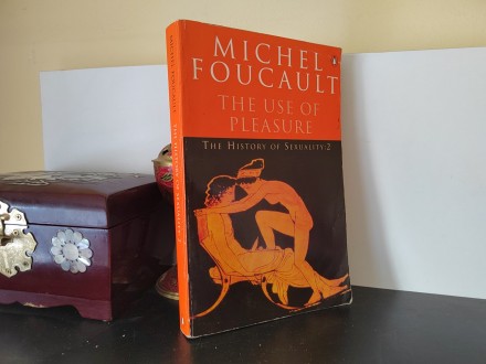 The Use of Pleasure Michel Foucault