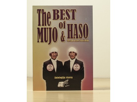 The best of Mujo &;; Haso - Stevan Krstec Starčinski