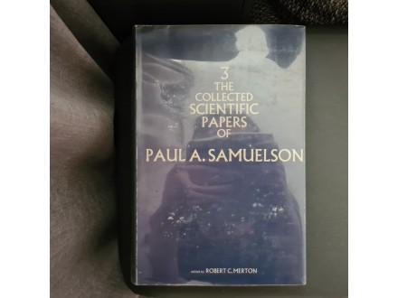 The collected scientific papers of Paul A. Samuelson 3