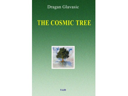 The cosmic tree, Dragan Glavašić