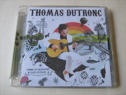 Thomas Dutronc - Comme Un Manouche Sans Guitare