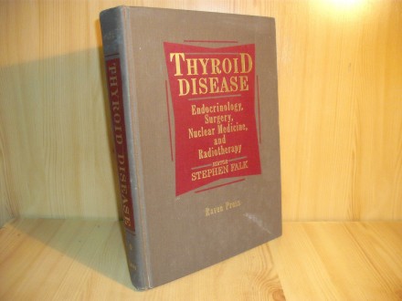 Thyroid Disease-endocrinology,surgery,nuclear medicine