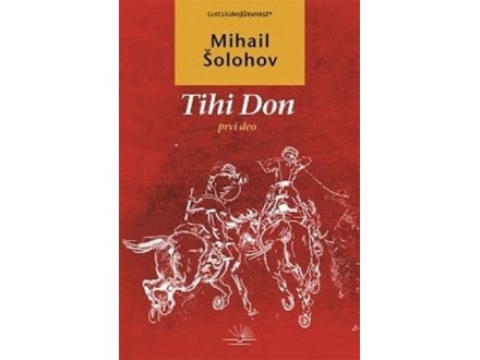 Tihi Don - I deo - Mihail Šolahov