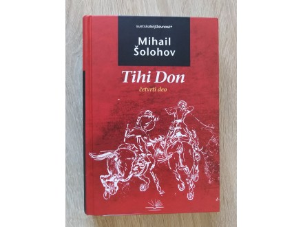 Tihi Don - IV deo Mihail Šolahov