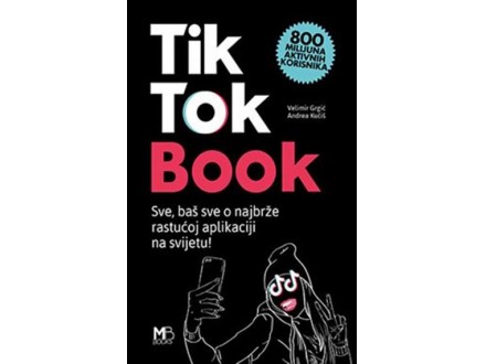 TikTok Book - Velimir Grgić, Andrea Kučiš