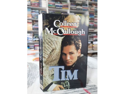 Tim - Colleen McCullough