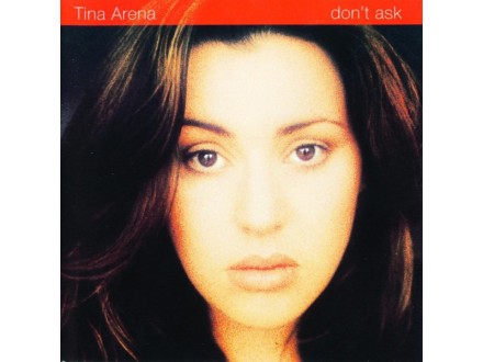 Tina Arena – Don`t Ask