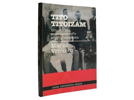Tito, titoizam - Marko Vrhunec ✔️